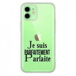 Coque je suis parfaitement...